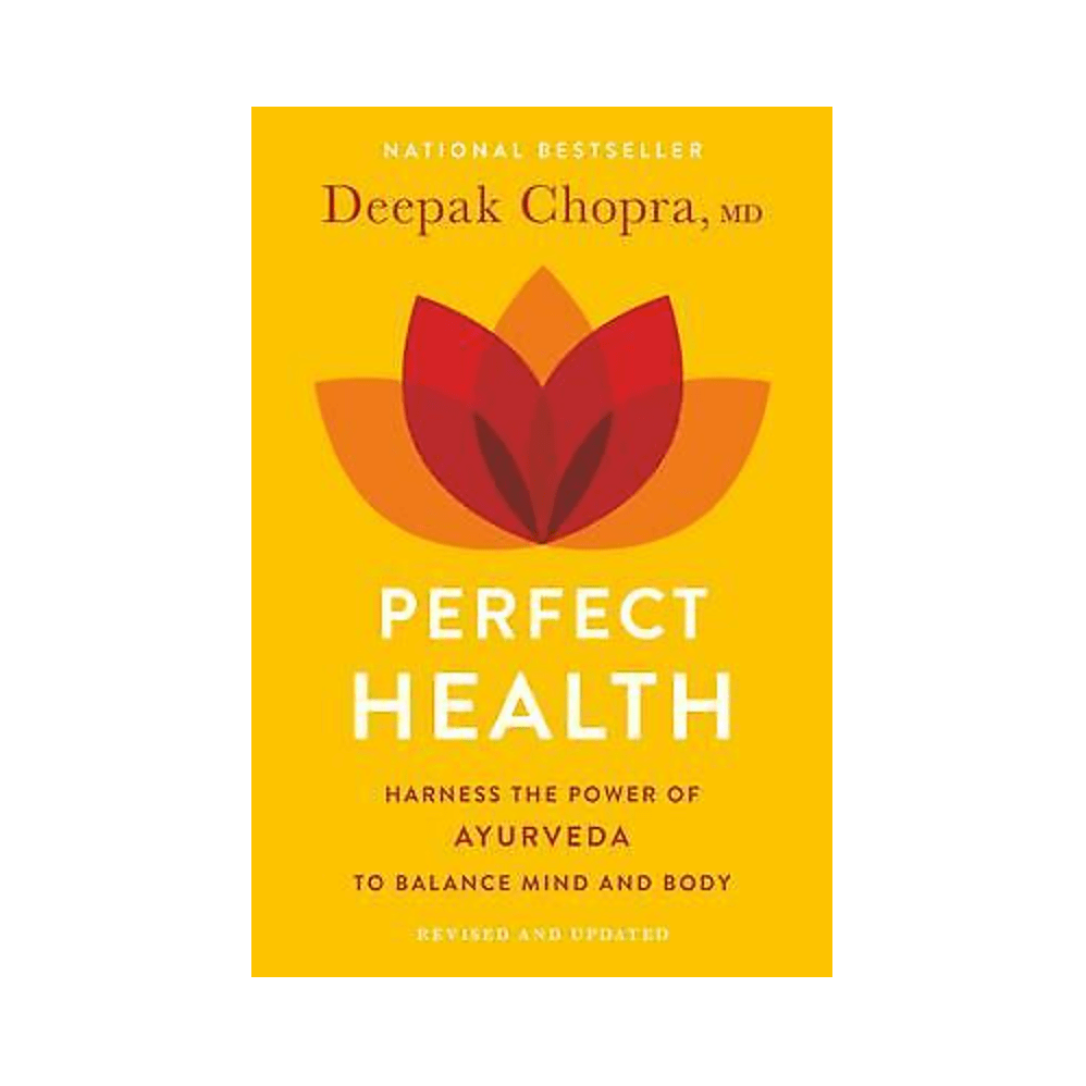 Perfect Health | The Complete Mind Body Guide by Deepak Chopra - Sunflower farm life